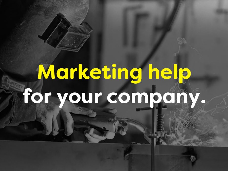 Marketing help for your company